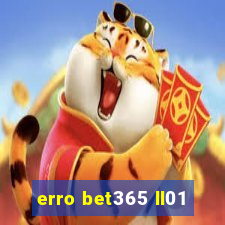 erro bet365 ll01